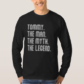 TOMMY Man Myth Legend Shirt Gift For Mens おもしろい T Tシャツ (正面)