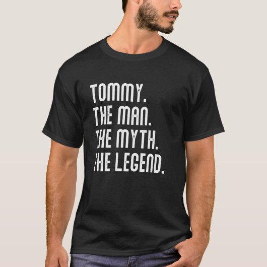TOMMY Man Myth Legend Shirt Gift For Mens おもしろい T Tシャツ (正面)