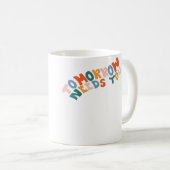 Tomorrow Needs You コーヒーマグカップ (正面右)