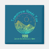 Tomorrow Needs You 988 Suicide Prevention Awarenes マグネット (正面)
