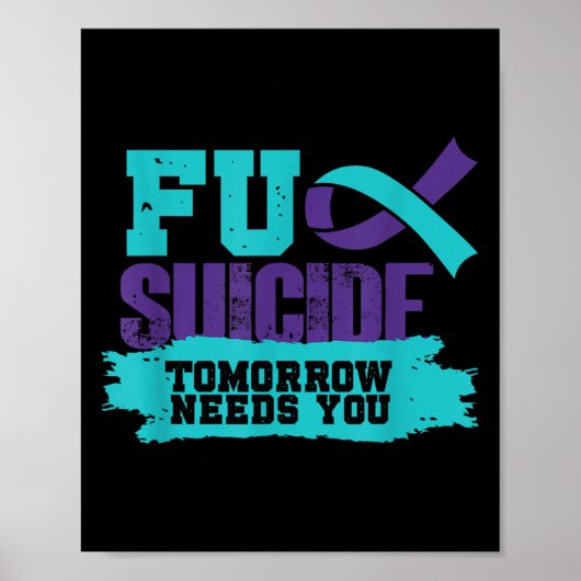 Tomorrow Needs You _ Suicide Prevention Awareness  ポスター (正面)