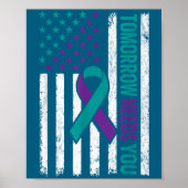 Tomorrow Needs You Suicide Prevention Awareness Me ポスター (正面)