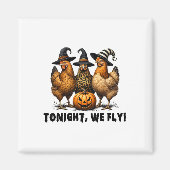 Tonight We Fly Halloween Chicken Fall Farm Animals マグネット (正面)