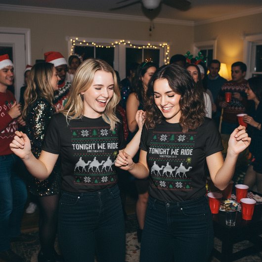 Tonight We Ride 3 Kings Ugly Sweater Christmas Tシャツ