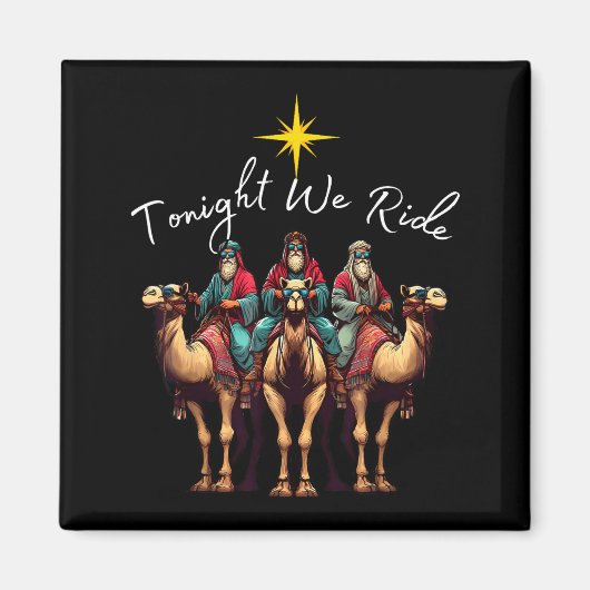 Tonight We Ride Christmas, 3 Wise Men, Christian C マグネット (正面)