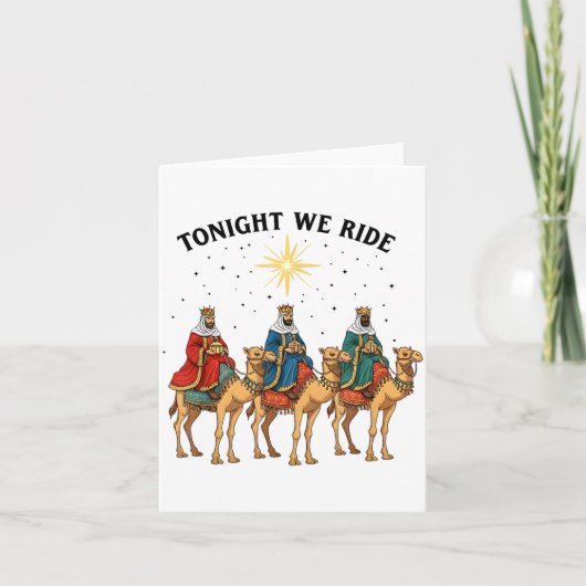 Tonight We Ride Christmas, 3 Wise Men Funny Christ カード (正面)