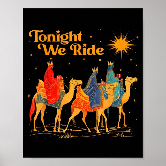 Tonight We Ride Three Wise Christmas Nativity Chri ポスター (正面)