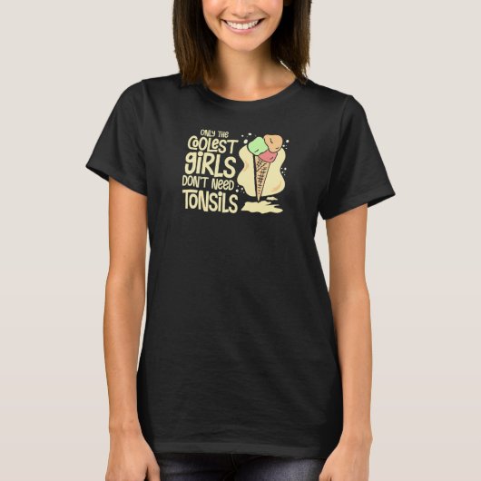 Tonsillectomy Tonsil Removal Recovery Surgery Get  Tシャツ (正面)