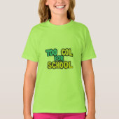 「Too クール School Tee」 Tシャツ (正面)
