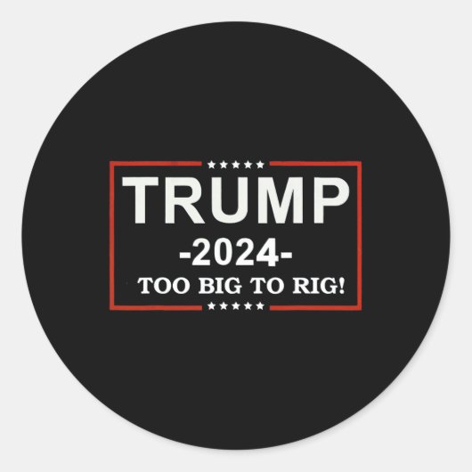 - Too Big To Rigことわざトランプ2024おもしろい引用文 ラウンドシール (正面)