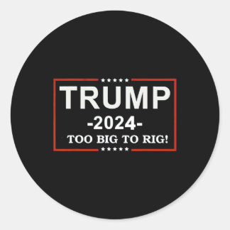 - Too Big To Rigことわざトランプ2024おもしろい引用文 ラウンドシール
