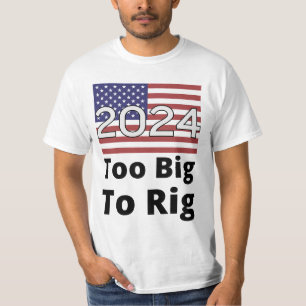 Too Big To Rig Trump引用文2024 USAフラグ Tシャツ