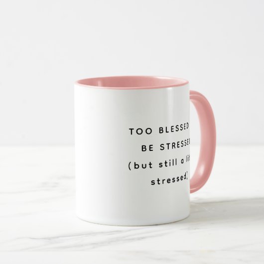 Too Blessed Happy Humorous Two-Tone Mug マグカップ (正面右)