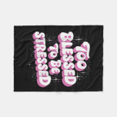 Too Blessed To Be Stressed フリースブランケット (正面(横))