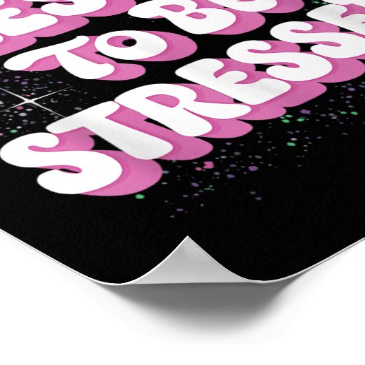 Too Blessed To Be Stressed ポスター (角)