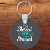 Too Blessed To Be Stressed, Motivation , Yoga Tee キーホルダー (正面)