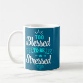 Too Blessed To Be Stressed, Motivation , Yoga Tee コーヒーマグカップ (左)