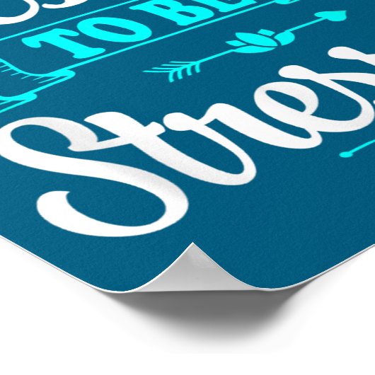 Too Blessed To Be Stressed, Motivation , Yoga Tee  ポスター (角)