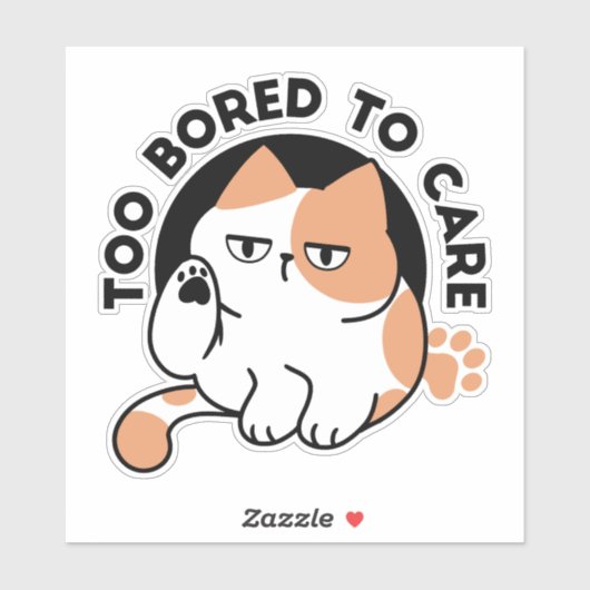 Too Bored to Care – Funny Grumpy Cat Quote シール (シート)