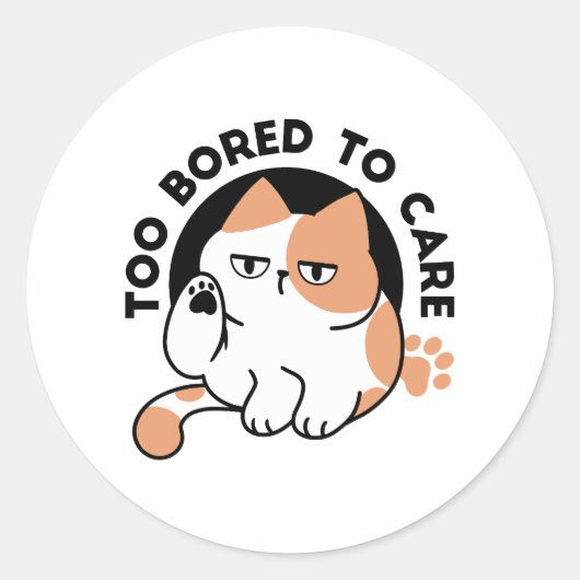 Too Bored to Care – Funny Grumpy Cat Quote ラウンドシール (正面)