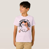 Too Bored to Care – Funny Grumpy Cat Quote Tシャツ (正面フル)