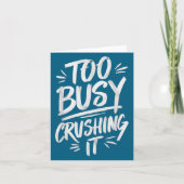 Too Busy Crushing It Successful Motivation Winner カード (正面)