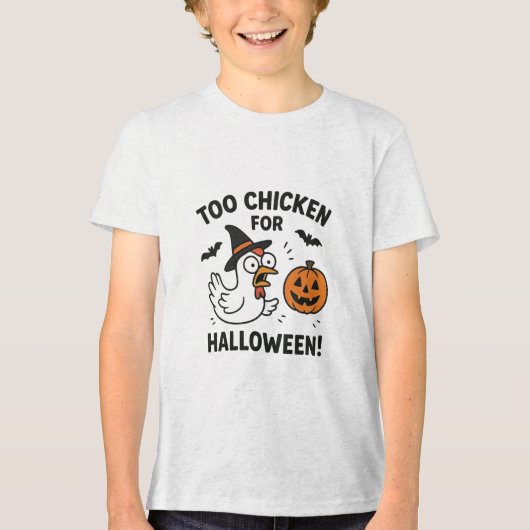 too chicken for halloween   トライブレンドＴシャツ (正面)