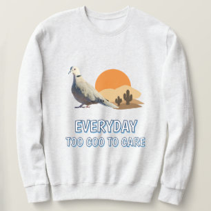 Too Coo to Care スウェットシャツ