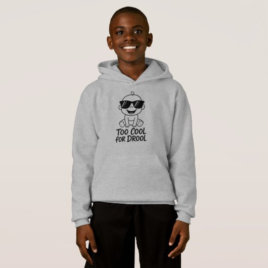 Too Cool for Drool | Funny Kids’ Pullover Hoodie (正面フル)