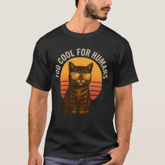 Too cool for humans-vintage sunglasses kitten tシャツ