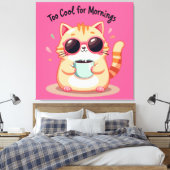 Too Cool for Mornings - Funny Cat with Sunglasses キャンバスプリント (インサイチュ (寝室))
