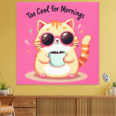 Too Cool for Mornings - Funny Cat with Sunglasses キャンバスプリント (インサイチュ (リビング))