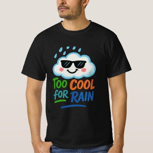 Too Cool for Rain | おもしろい雲のメンズTシャツ Tシャツ (正面)