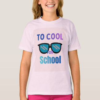 Too Cool for School Tシャツ  おもしろTシャツ