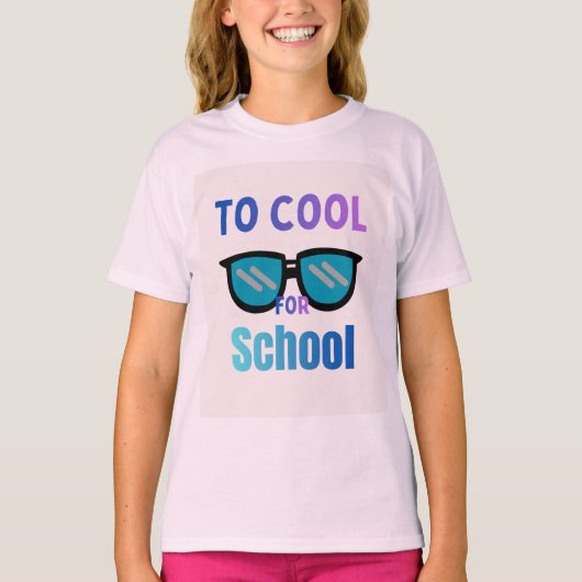  Too Cool for School T shirt funny shirt Tシャツ (正面)