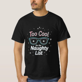 Too Cool for the Naughty List | Modern Neon Christ Tシャツ