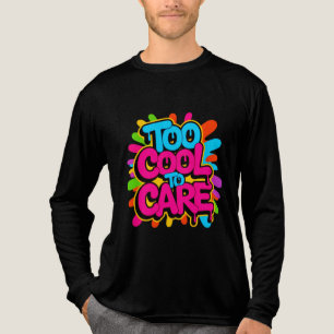 Too Cool To Care — メンズ大胆なタイポグラフィTシャツ トライブレンドTシャツ