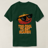 Too Cool To Get Scared  Pumpkin Sunglasses  Tシャツ (デザイン正面)