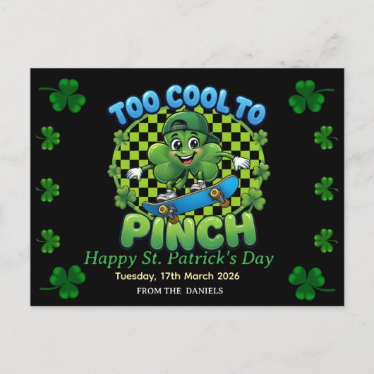 Too Cool to Pinch Skateboard Shamrock St. Patricks ポストカード (正面)