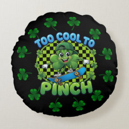 Too Cool to Pinch Skateboard Shamrock St. Patricks ラウンドクッション