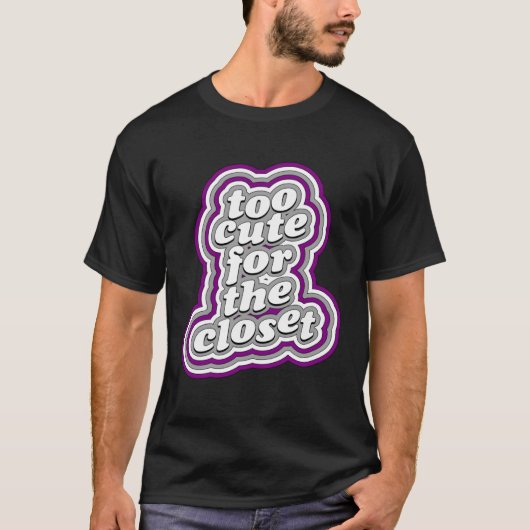 Too Cute For The Closet Asexual Pride Month Quote Tシャツ (正面)