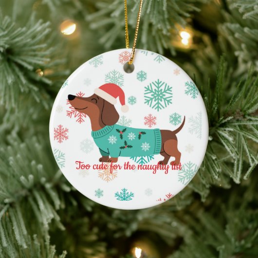 Too Cute for the Naughty List Dachshund Ornament セラミックオーナメント (ツリー)