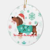 Too Cute for the Naughty List Dachshund Ornament セラミックオーナメント (左)