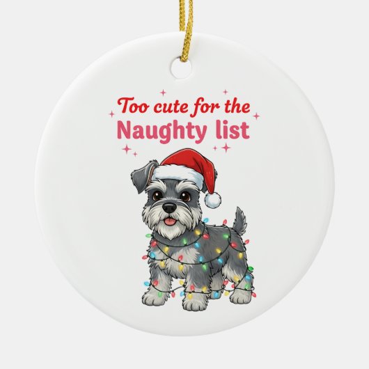 Too Cute for the Naughty List Schnauzer  セラミックオーナメント (正面)