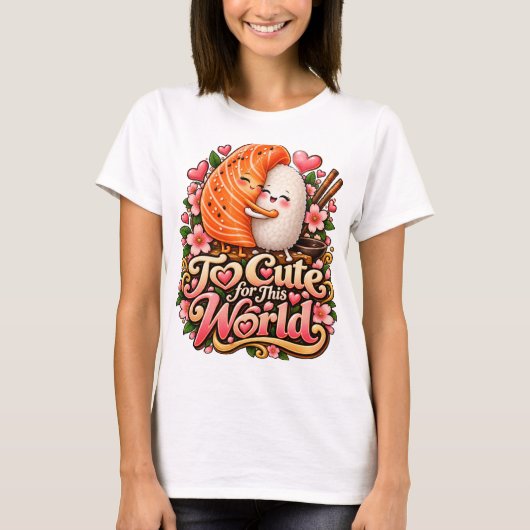 Too Cute for This World – Kawaii Hugging Sushi Tシャツ (正面)