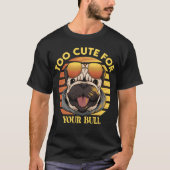 Too Cute for Your Bull – Stylischer Mops mit Sonne Tシャツ (正面)