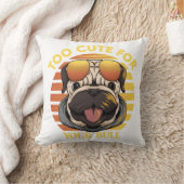 Too Cute for Your Bull - Stylisches Mops Kissen クッション (ブランケット)