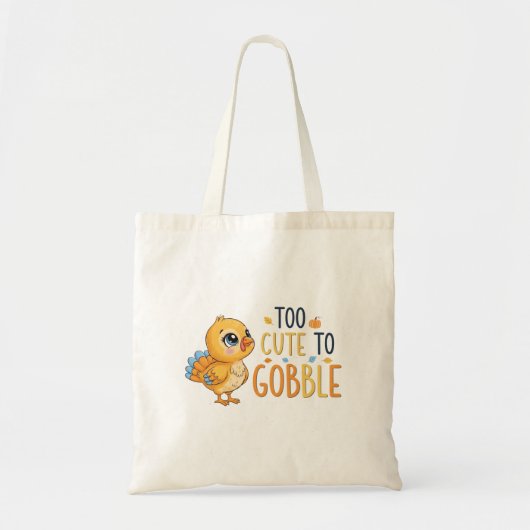 Too Cute To Gobble Adorable Cartoon Turkey  トートバッグ (正面)