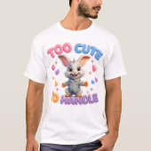 Too Cute to Handle Funny Kawaii Bunny Cartoon Tシャツ (正面)