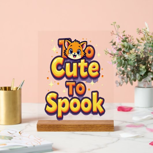 Too Cute To Spook Cat アクリルサイン (ウェディング)